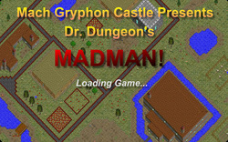 Madman! by Dr. Dungeon